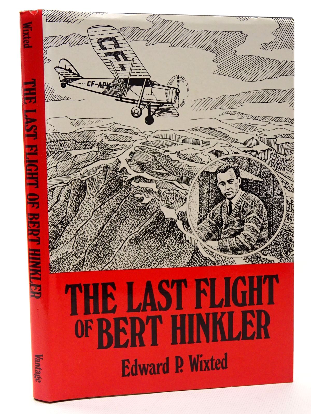 Cover of THE LAST FLIGHT OF BERT HINKLER by Edward P. Wixted