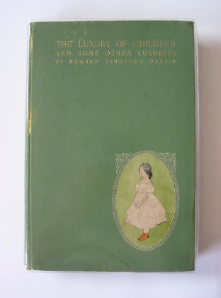 Cover of THE LUXURY OF CHILDREN & SOME OTHER LUXURIES by Edward Sandford Martin