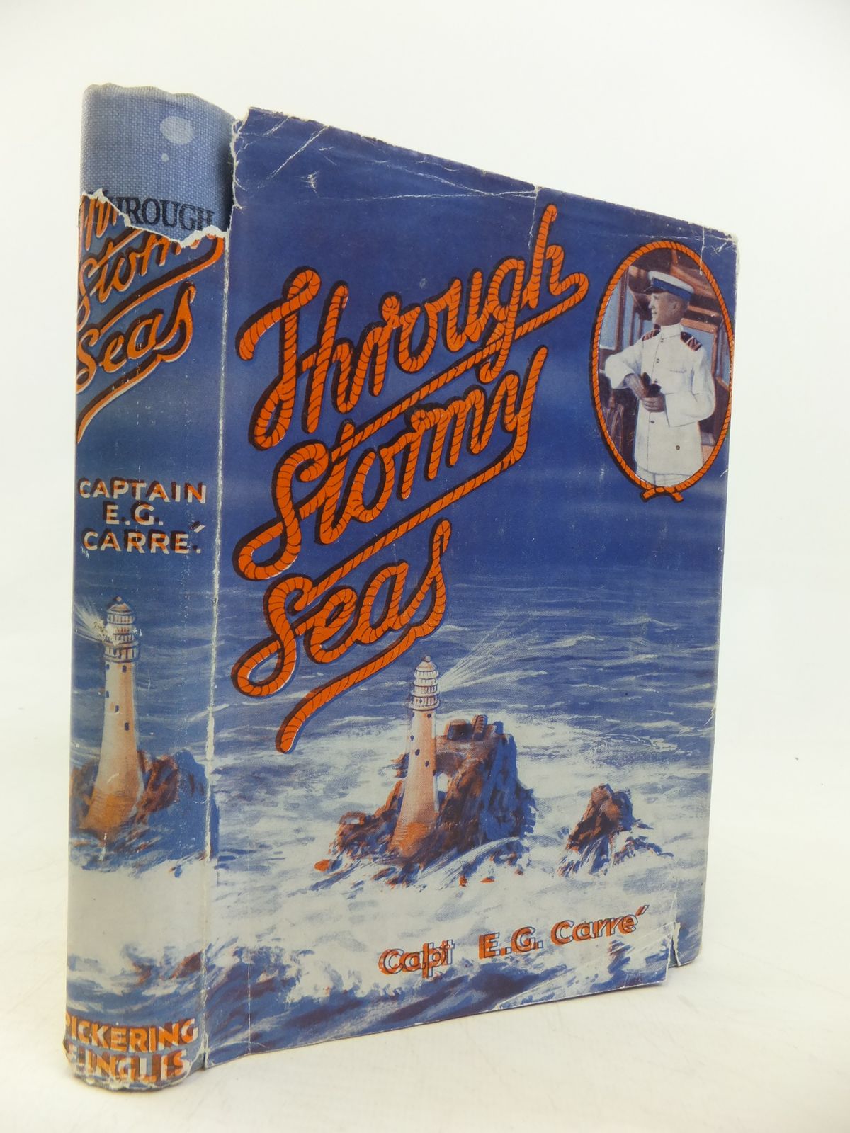 Cover of THROUGH STORMY SEAS SOME OF THE SPIRITUAL CRISES IN MY LIFE AFLOAT by E.G. Carre