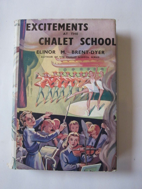 Cover of EXCITEMENTS AT THE CHALET SCHOOL by Elinor M. Brent-Dyer