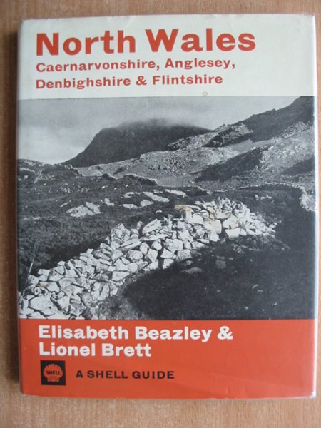 Cover of NORTH WALES: A SHELL GUIDE by Elisabeth Beazley; Lionel Brett
