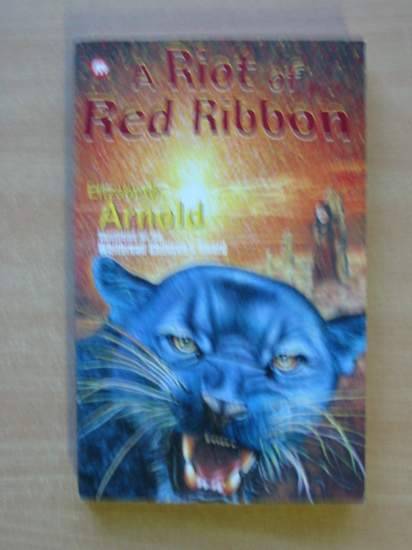 Cover of A RIOT OF RED RIBBON by Elizabeth Arnold