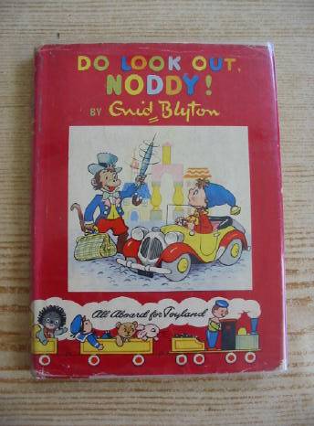 Cover of DO LOOK OUT, NODDY! by Enid Blyton