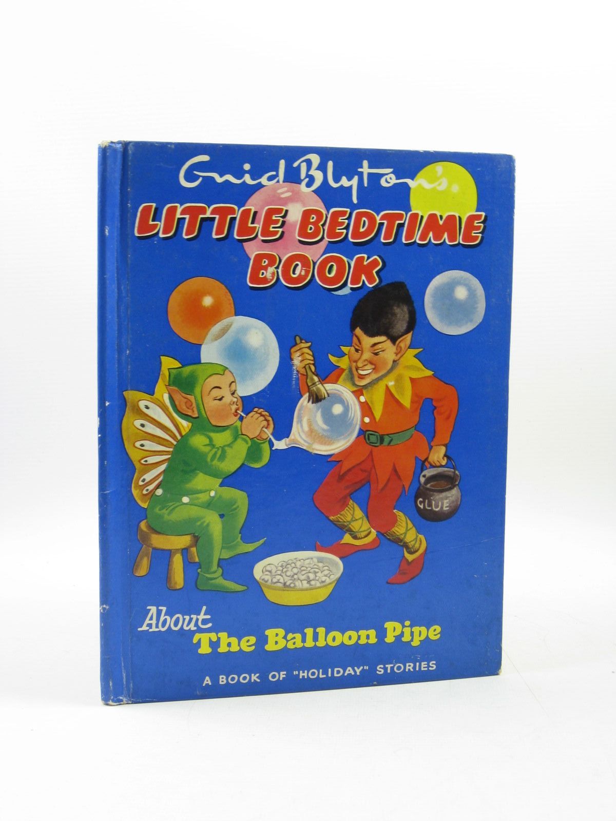 Cover of ENID BLYTON'S LITTLE BEDTIME BOOK ABOUT THE BALLOON PIPE by Enid Blyton