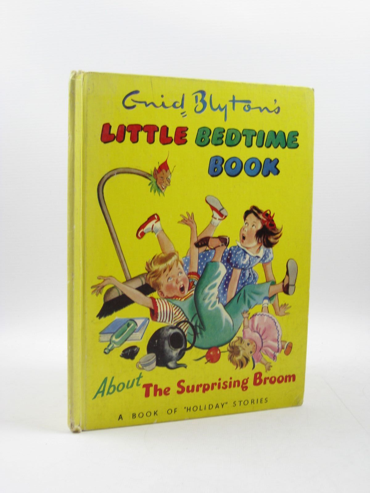 Cover of ENID BLYTON'S LITTLE BEDTIME BOOK ABOUT THE SURPRISING BROOM by Enid Blyton