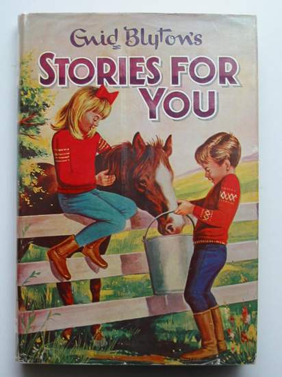 Cover of ENID BLYTON'S STORIES FOR YOU by Enid Blyton