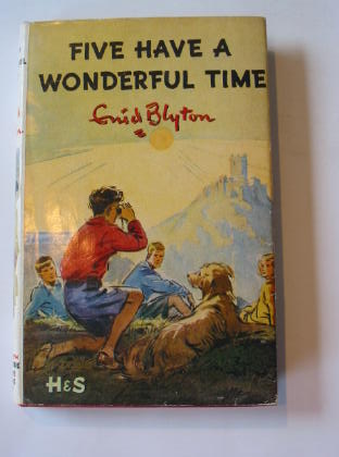 Cover of FIVE HAVE A WONDERFUL TIME by Enid Blyton