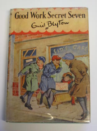 Cover of GOOD WORK SECRET SEVEN by Enid Blyton
