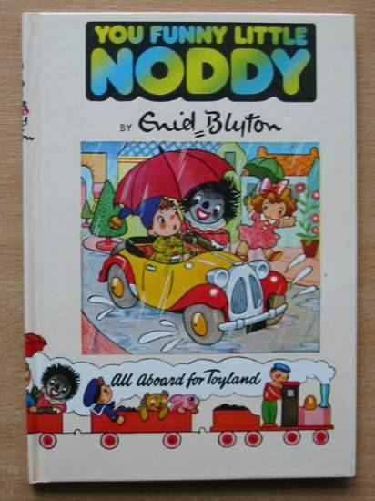 Cover of YOU FUNNY LITTLE NODDY by Enid Blyton