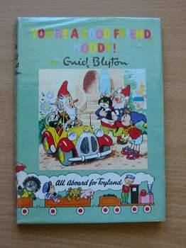 Cover of YOU'RE A GOOD FRIEND NODDY! by Enid Blyton