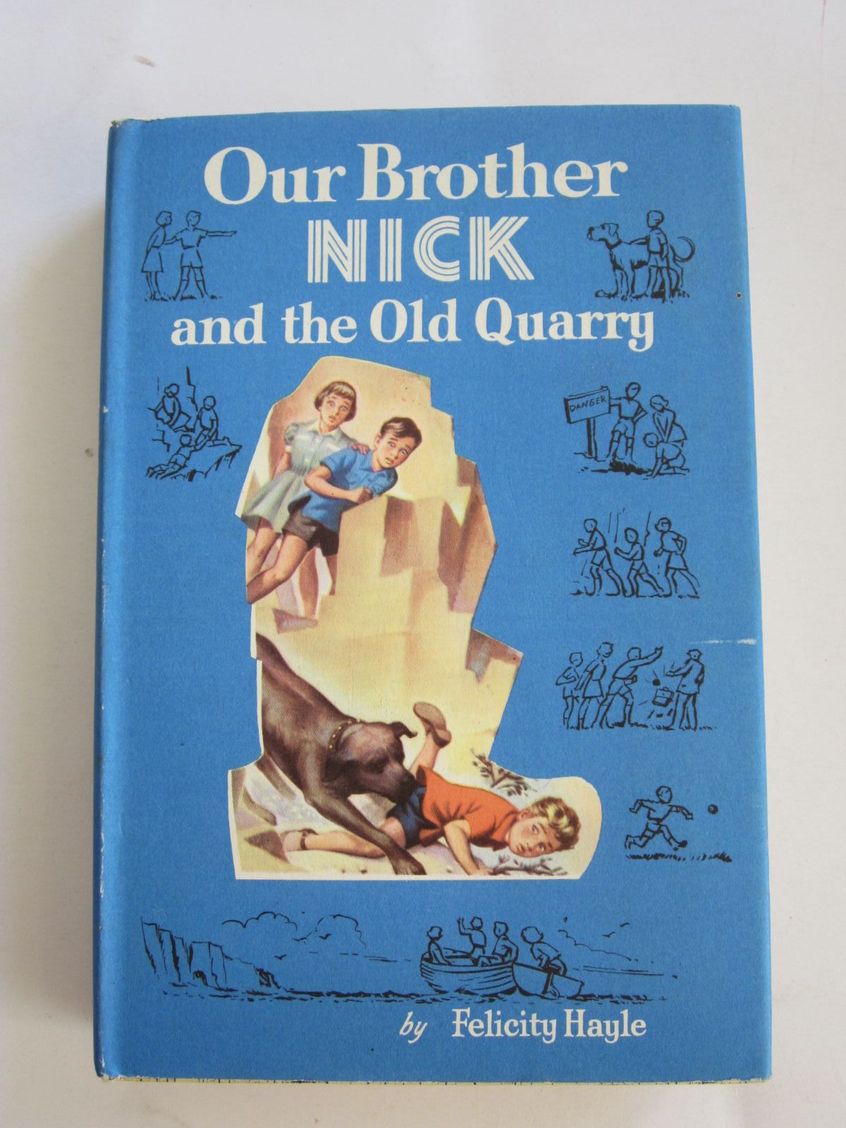 Cover of OUR BROTHER NICK AND THE OLD QUARRY by Felicity Hayle