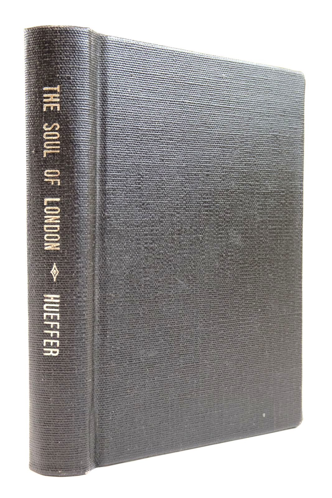 Cover of THE SOUL OF LONDON: A SURVEY OF A MODERN CITY by Ford Madox Hueffer