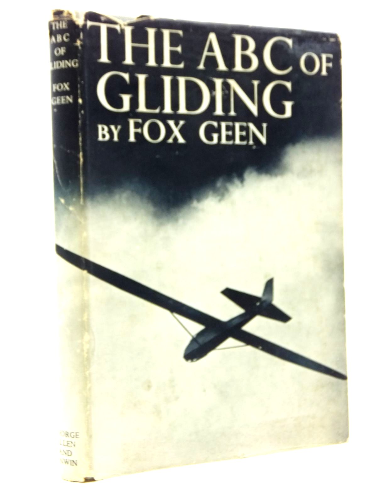 Cover of THE ABC OF GLIDING by Fox Geen