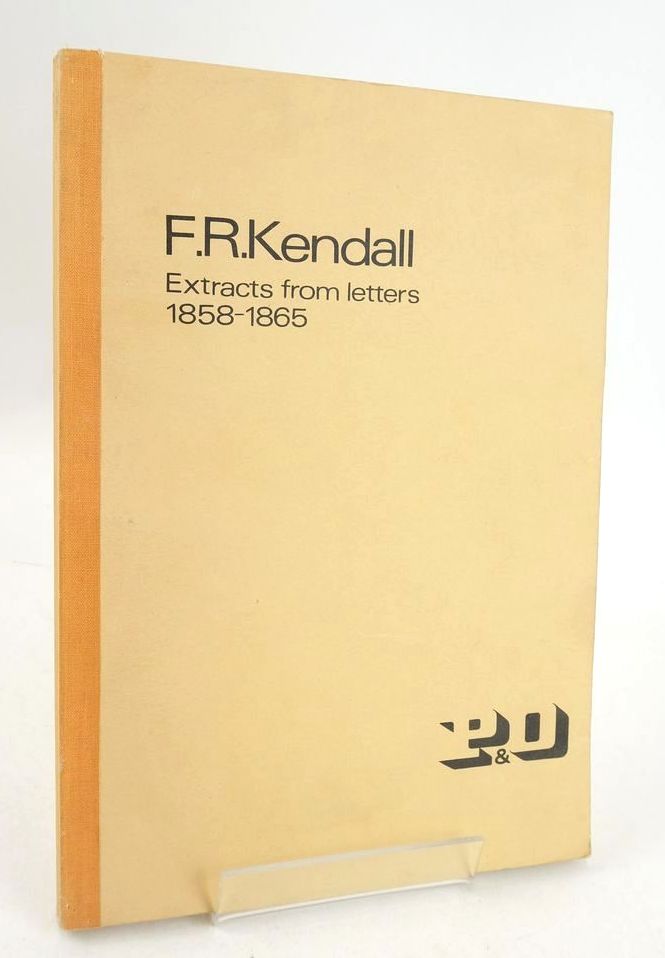 Cover of F.R. KENDALL: EXTRACT FROM LETTERS 1858-1865 by Franklin Richardson Kendall