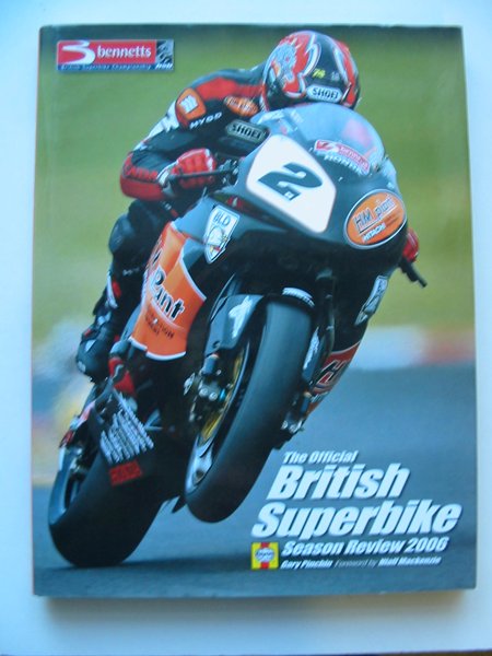 Cover of THE OFFICIAL BRITISH SUPERBIKE SEASON REVIEW 2006 by Gary Pinchin