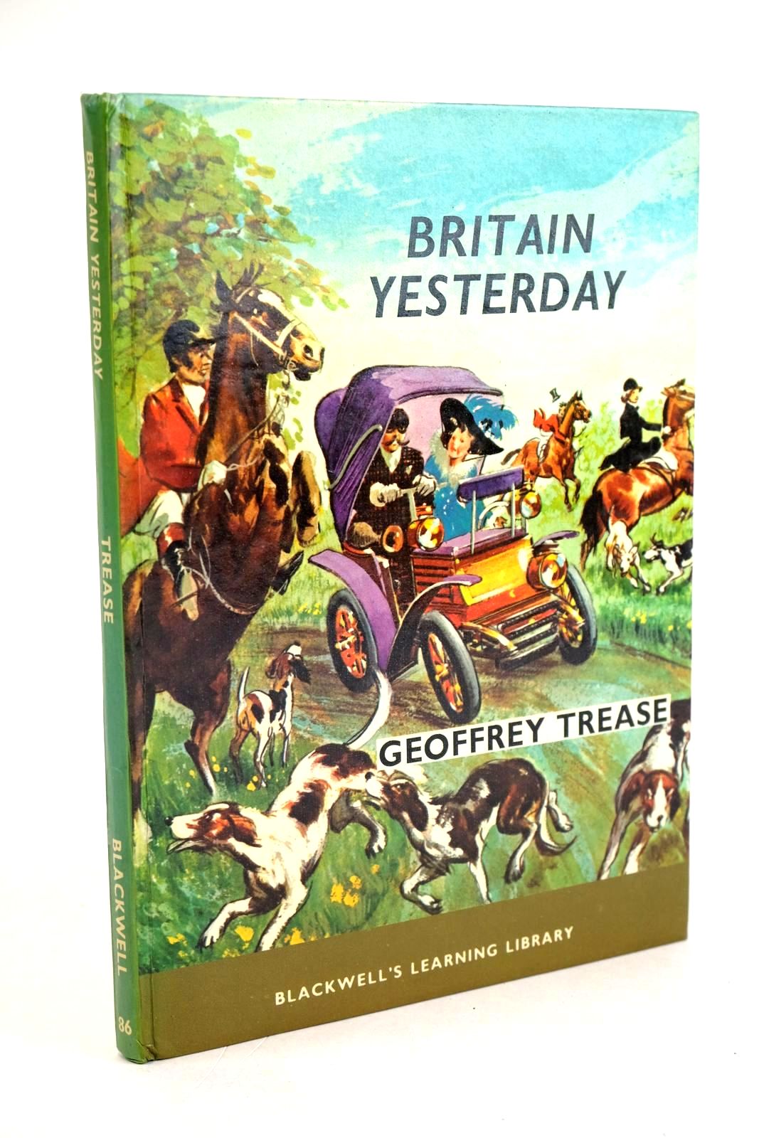 Cover of BRITAIN YESTERDAY by Geoffrey Trease
