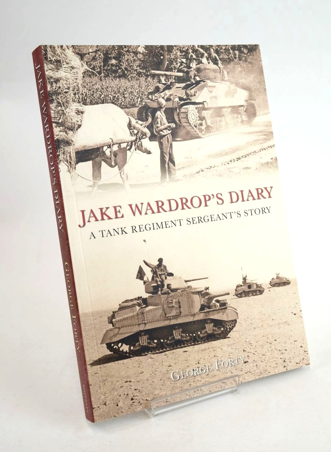Cover of JAKE WARDROP'S DIARY: A TANK REGIMENT SERGEANT'S STORY by George Forty