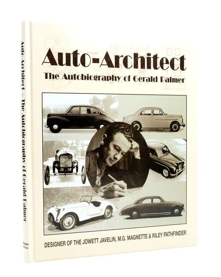 Cover of AUTO-ARCHITECT: THE AUTOBIOGRAPHY OF GERALD PALMER by Gerald Palmer; Christopher Balfour