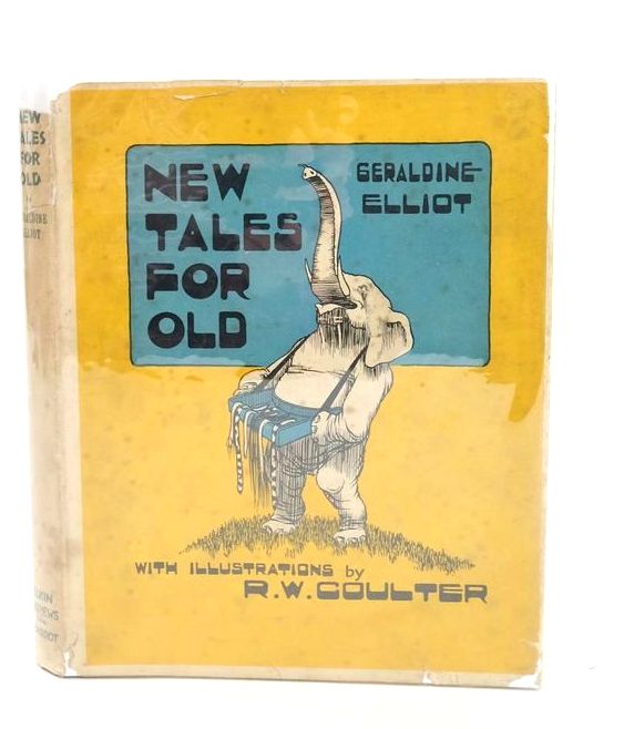 Cover of NEW TALES FOR OLD by Geraldine Elliot