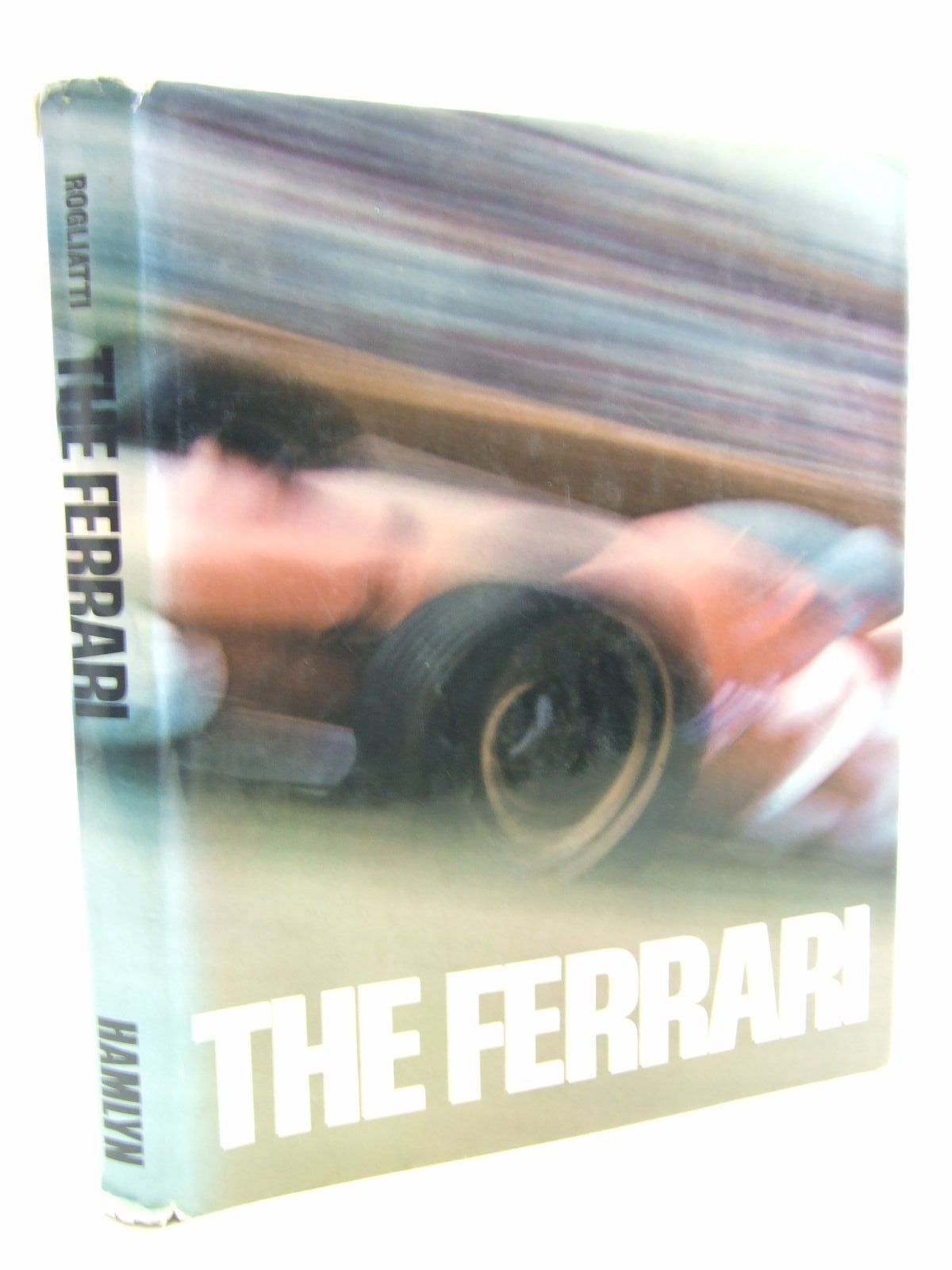 Cover of THE FERRARI by Gianni Rogliatti