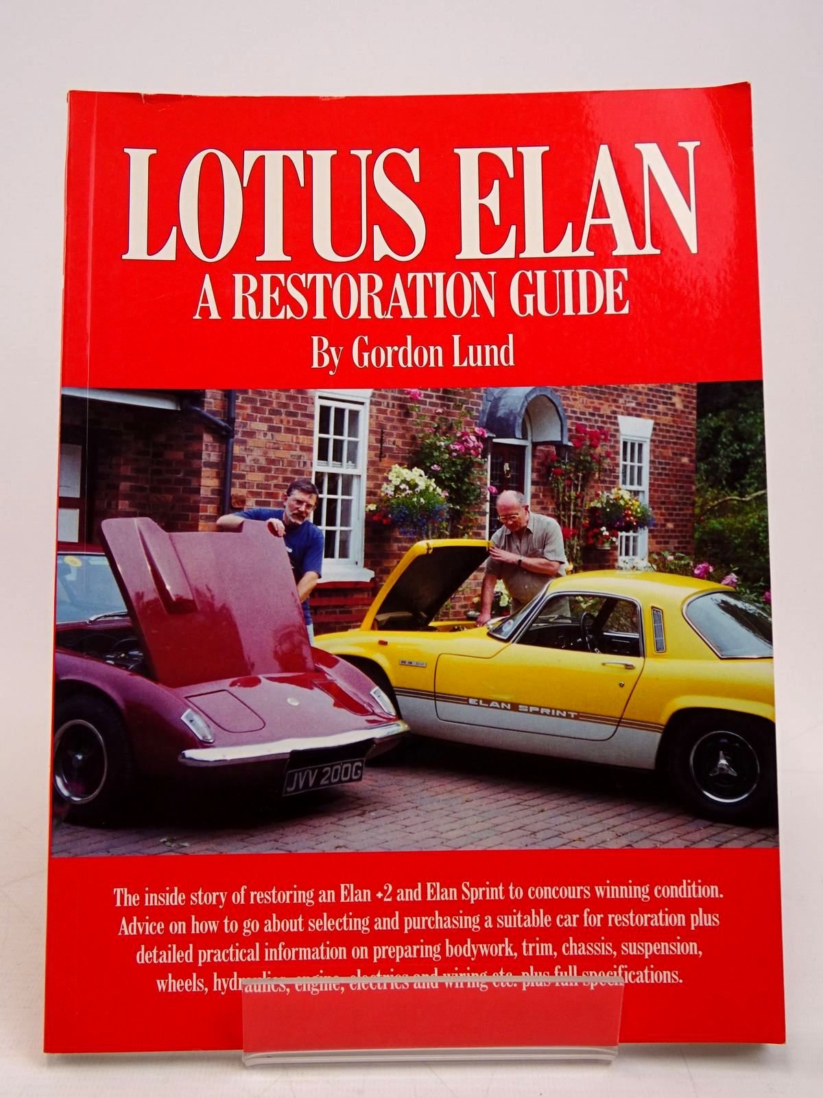 Cover of LOTUS ELAN: A RESTORATION GUIDE by Gordon Lund