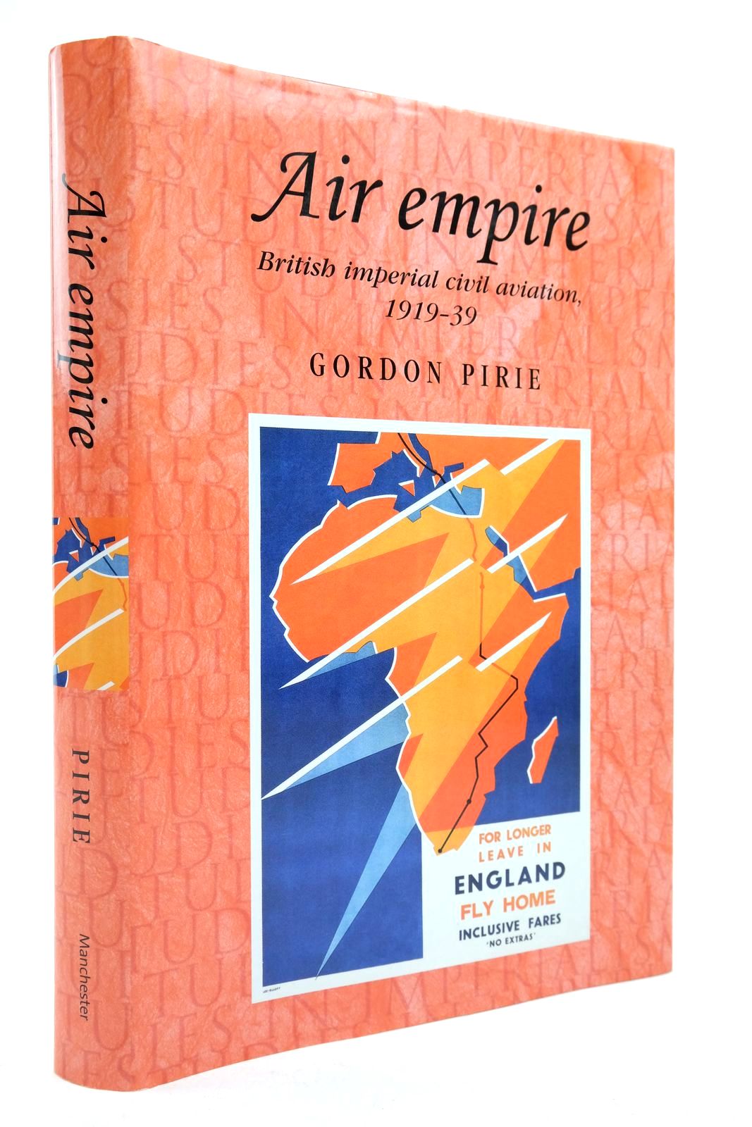 Cover of AIR EMPIRE: BRITISH IMPERIAL CIVIL AVIATION, 1919-39 by Gordon Pirie