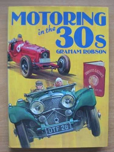 Cover of MOTORING IN THE 30s by Graham Robson
