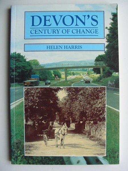 Cover of DEVON'S CENTURY OF CHANGE by Helen Harris