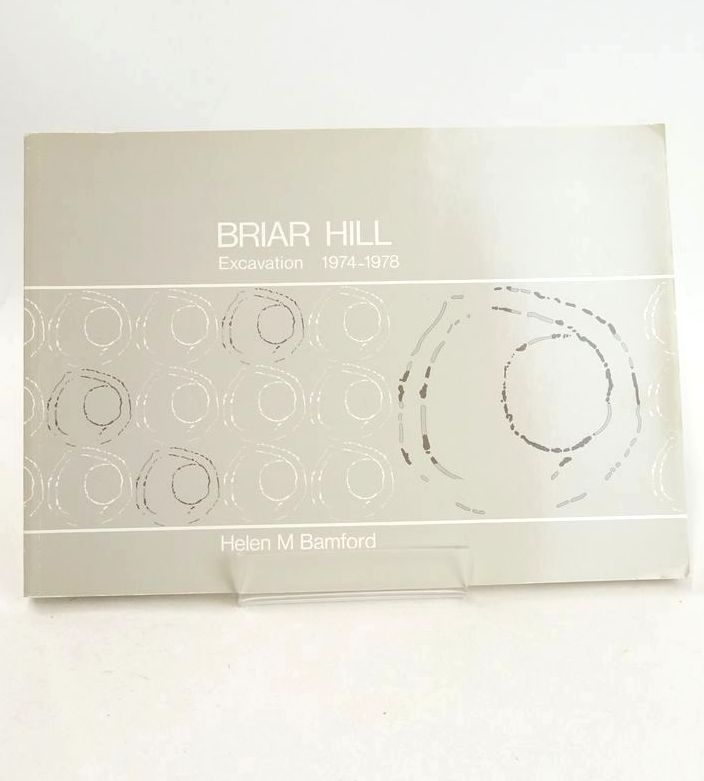 Cover of BRIAR HILL: EXCAVATION 1974-1978 by Helen M. Bamford