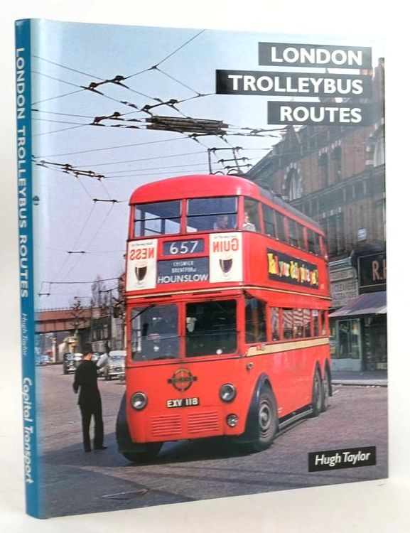Cover of LONDON TROLLEYBUS ROUTES by Hugh Taylor