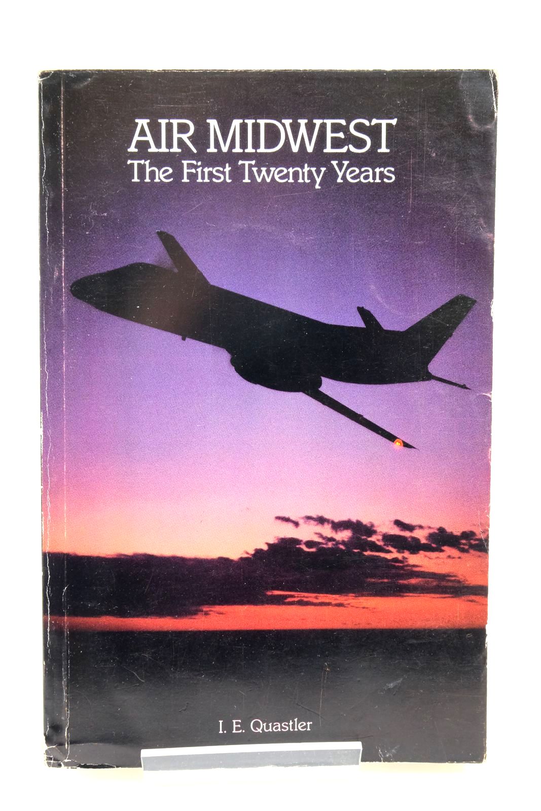 Cover of AIR MIDWEST: THE FIRST TWENTY YEARS by I.E. Quastler