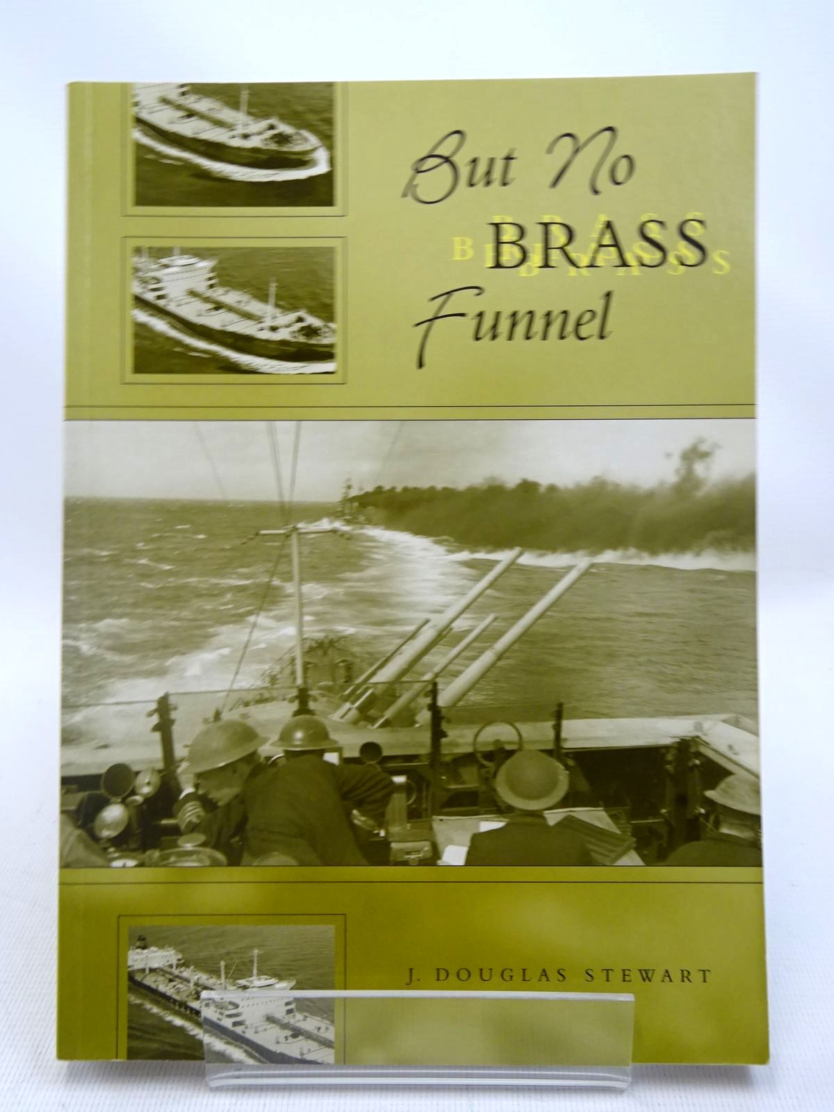 Cover of BUT NO BRASS FUNNEL by J. Douglas Stewart