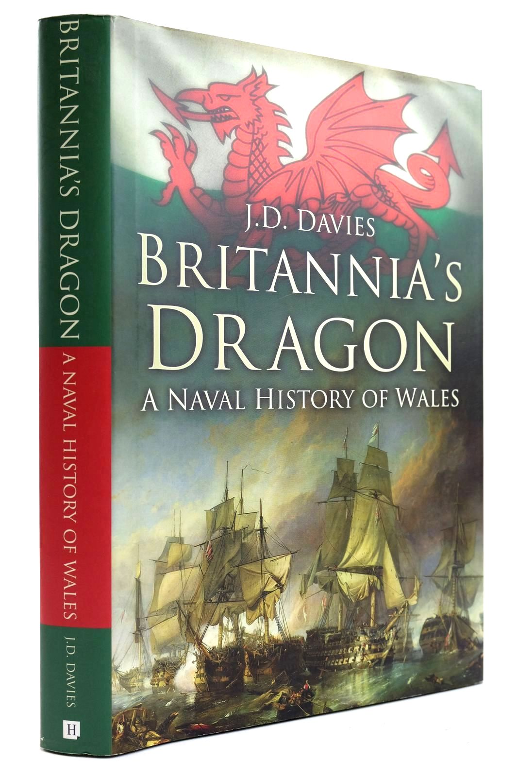 Cover of BRITANNIA'S DRAGON A NAVAL HISTORY OF WALES by J.D. Davies