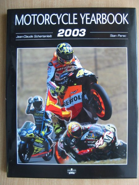 Cover of THE MOTORCYCLE YEARBOOK 2003-2004 by Jean-Claude Schertenleib