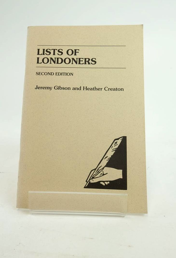 Cover of LISTS OF LONDONERS by Jeremy Gibson; Heather Creaton