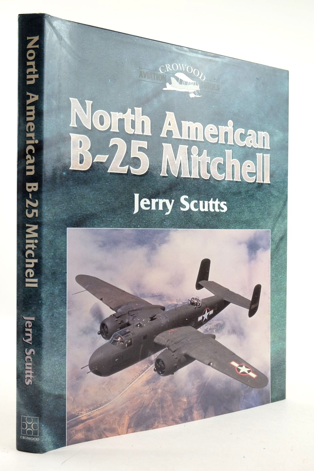 Cover of NORTH AMERICAN B-25 MITCHELL (CROWOOD AVIATION SERIES) by Jerry Scutts
