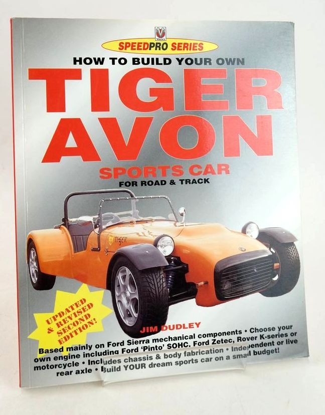 Cover of HOW TO BUILD YOUR OWN TIGER AVON SPORTS CAR FOR ROAD &amp; TRACK (SPEEDPRO SERIES) by Jim Dudley
