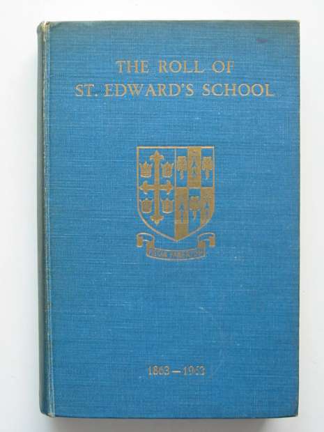 Cover of THE ROLL OF ST. EDWARD'S SCHOOL 1863-1963 by J.M.D. Gauntlett