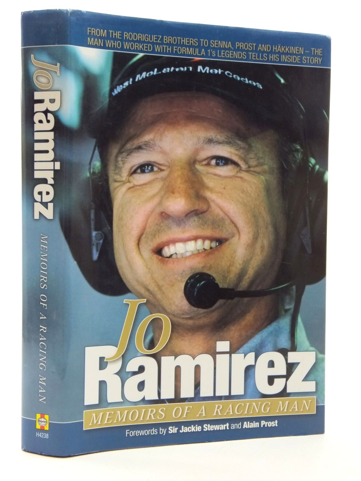 Cover of JO RAMIREZ: MEMOIRS OF A RACING MAN by Jo Ramirez; Jackie Stewart; Alain Prost
