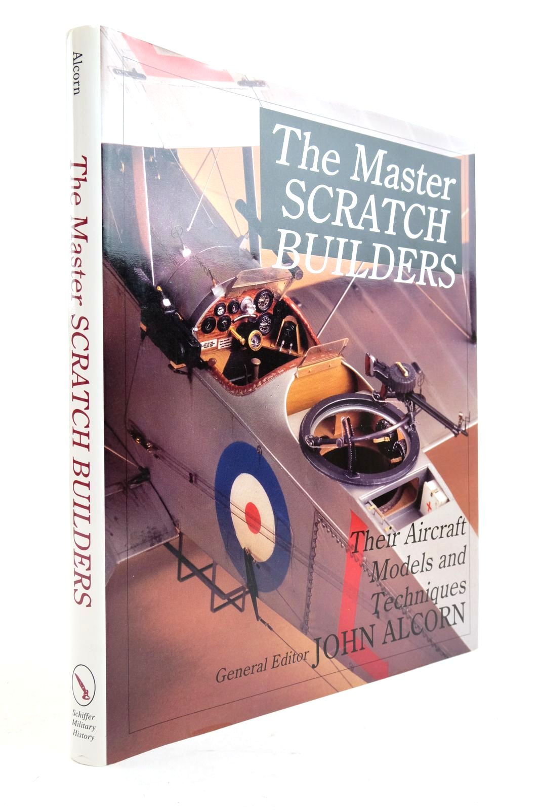 Cover of THE MASTER SCRATCHBUILDERS: THEIR AIRCRAFT MODELS &amp; TECHNIQUES by John Alcorn; Alan Clark; Peter Cooke;  et al