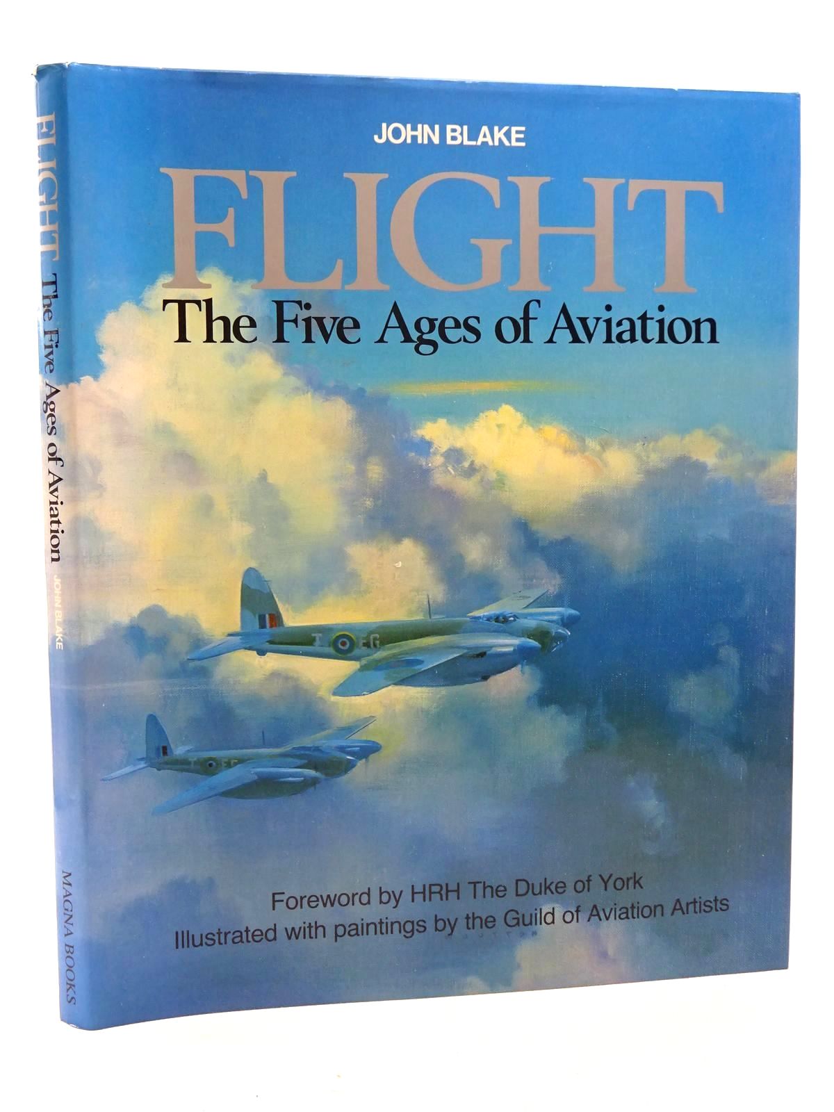 Cover of FLIGHT: THE FIVE AGES OF AVIATION by John Blake