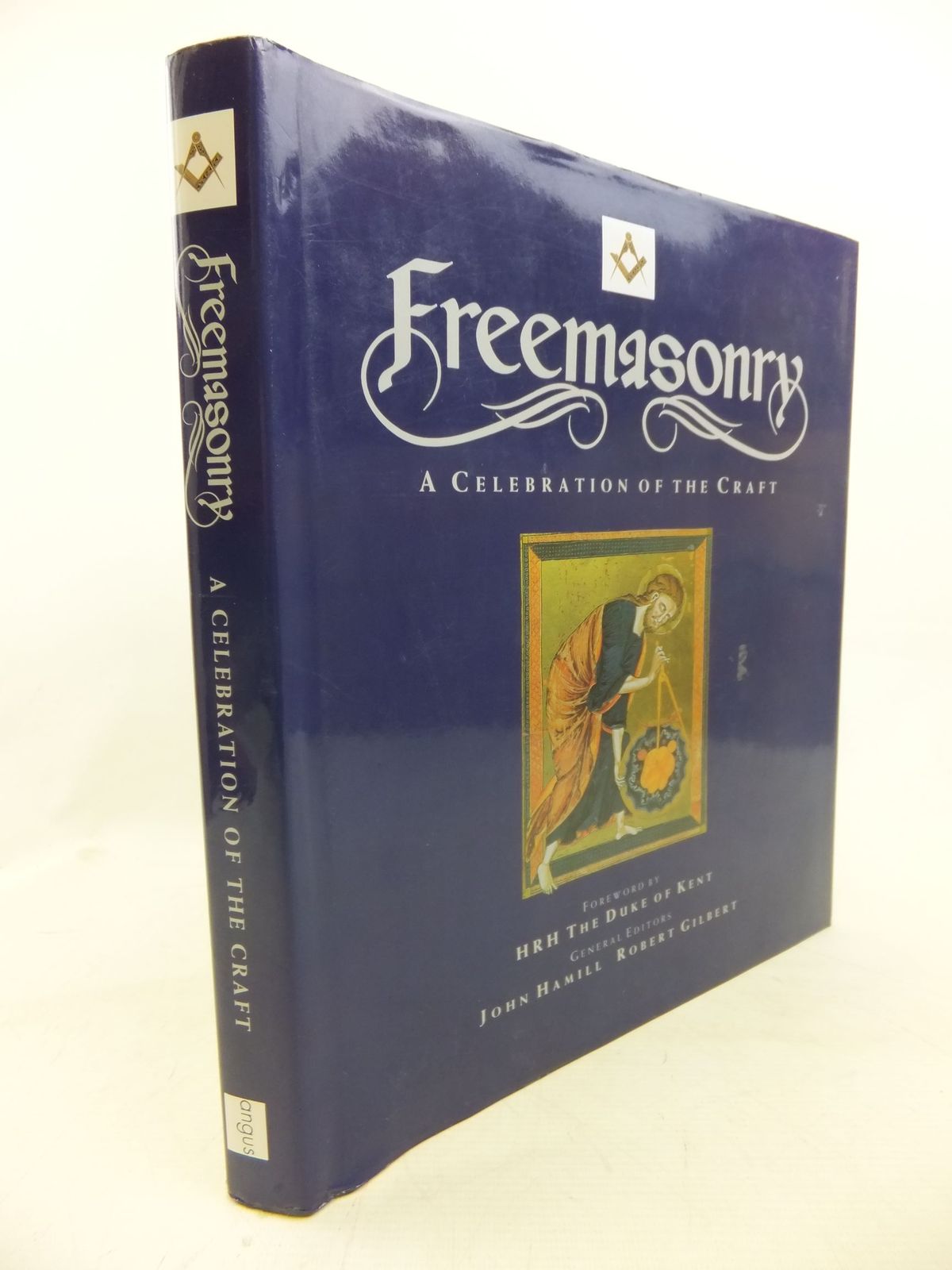 Cover of FREEMASONRY: A CELEBRATION OF THE CRAFT by John Hamill; Robert Gilbert;  et al
