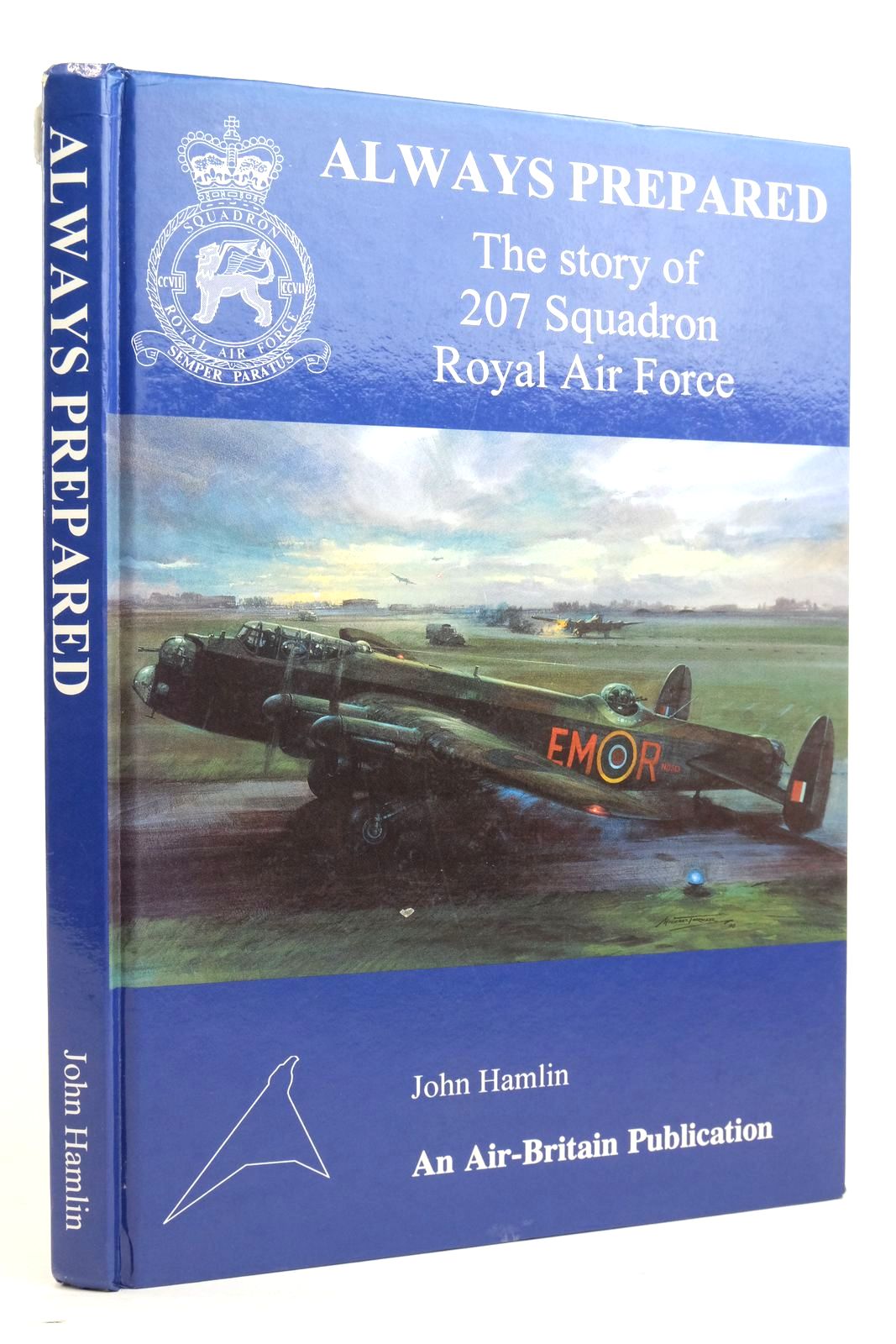 Cover of ALWAYS PREPARED: THE STORY OF 207 SQUADRON ROYAL AIR FORCE by John Hamlin