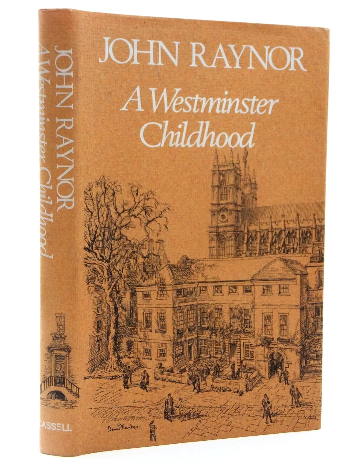Cover of A WESTMINSTER CHILDHOOD by John Raynor