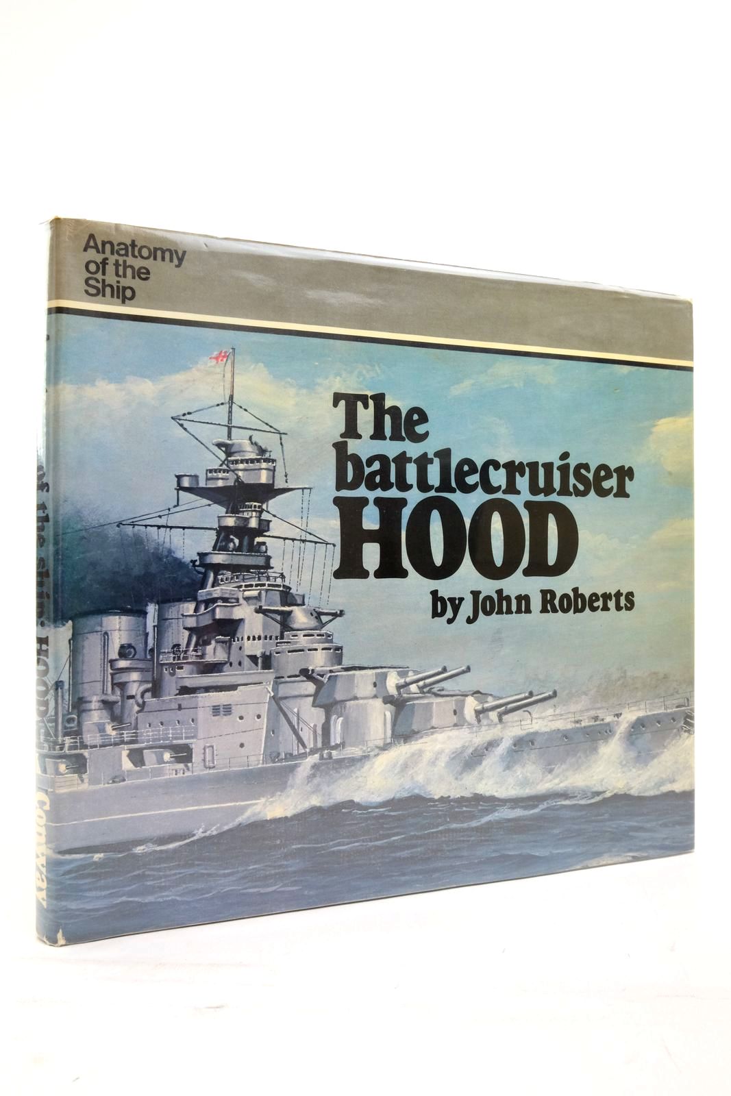 Cover of THE BATTLECRUISER HOOD (ANATOMY OF THE SHIP) by John Roberts