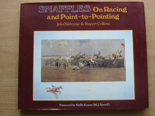 Cover of SNAFFLES ON RACING AND POINT TO POINTING by John Welcome; Rupert Collens