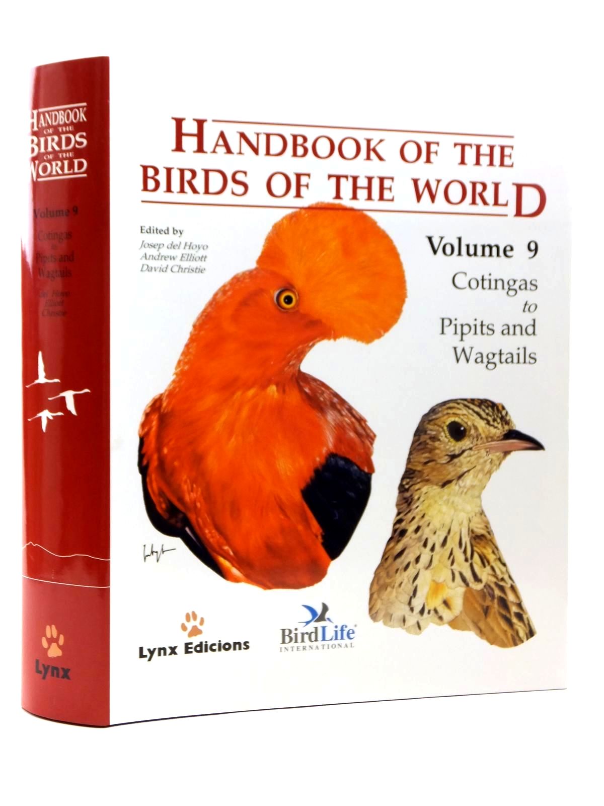 Cover of HANDBOOK OF THE BIRDS OF THE WORLD VOLUME 9: COTINGAS TO PIPITS AND WAGTAILS by Josep Del Hoyo; Andrew Elliott; David Christie;  et al