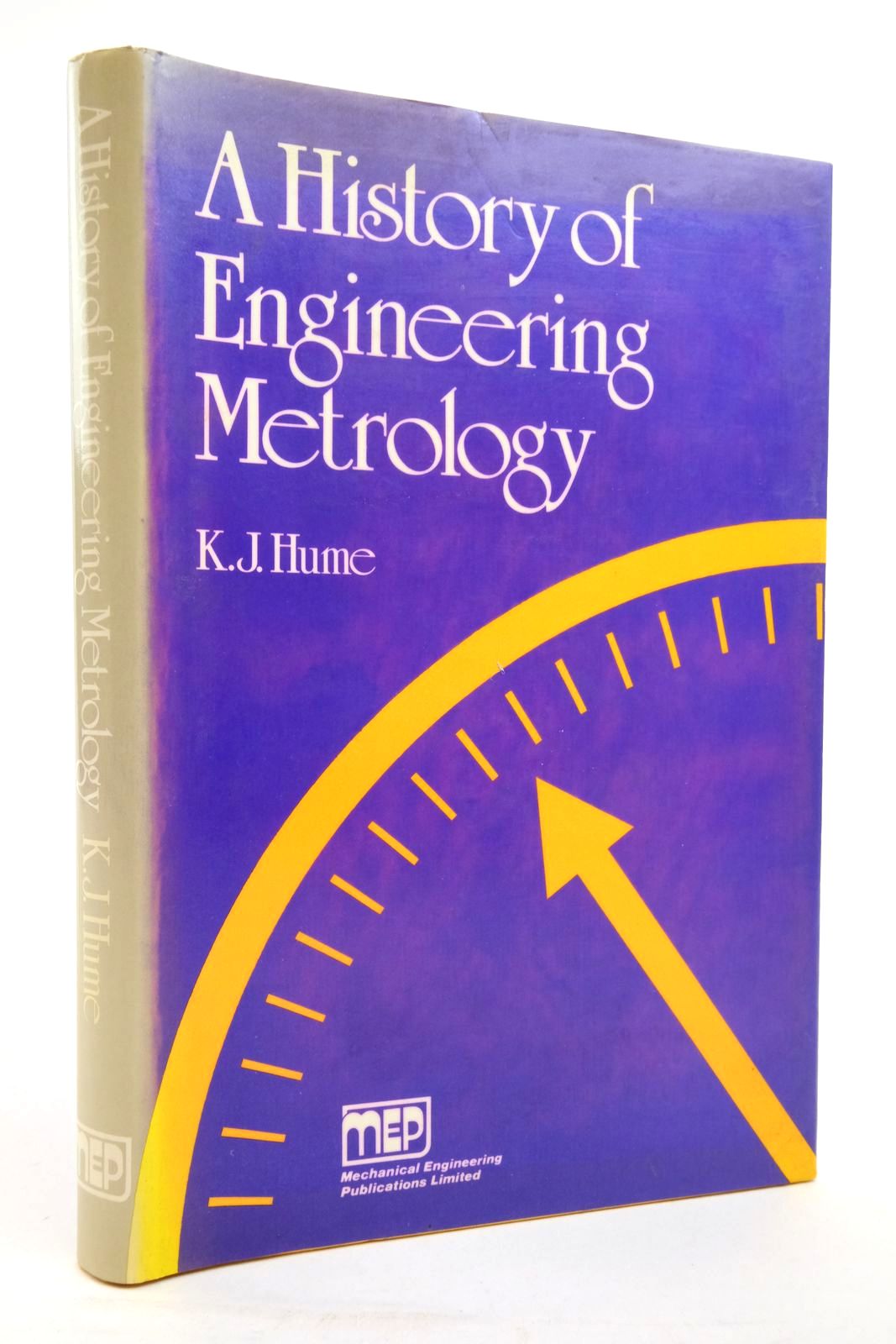 Cover of A HISTORY OF ENGINEERING METROLOGY by Kenneth J. Hume