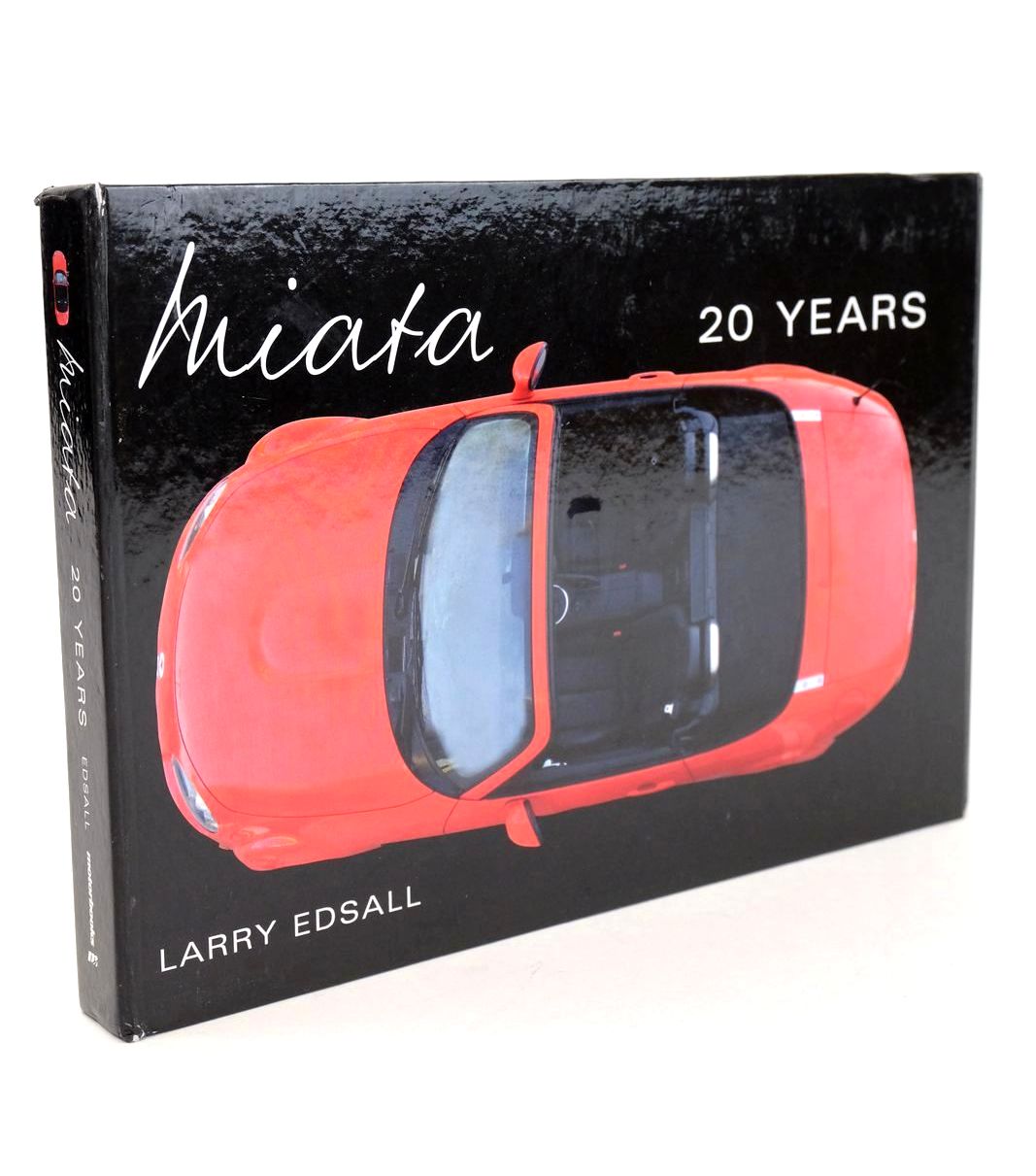 Cover of MIATA 20 YEARS by Larry Edsall
