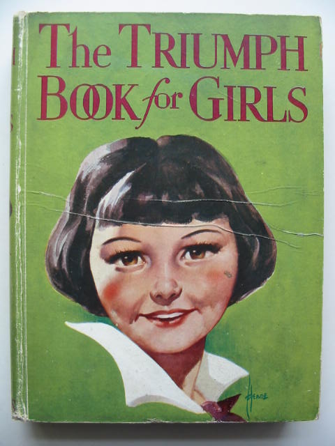 Cover of THE TRIUMPH BOOK FOR GIRLS by L.B. Clifford; Primrose Cumming; Beryl C. Lawley; May Wynne;  et al